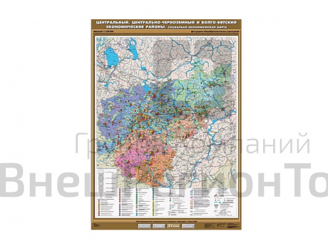 Учебная карта "Центральный, Центрально-черноземный и Волго-Вятский экономические районы. Социально-э.